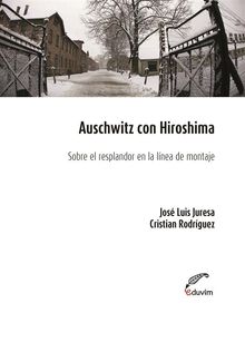 Auschwitz con Hiroshima