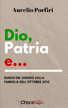 Dio, patria e...