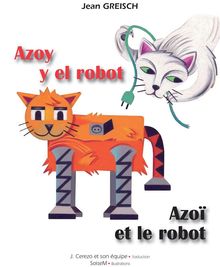 Azoy y el robot - Azo et le robot