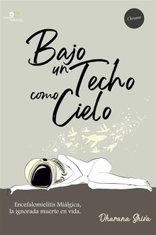 Bajo un techo como cielo