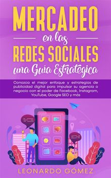 Mercadeo en las Redes Sociales: una Gua Estratgica