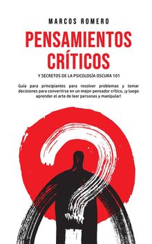 Pensamientos Crticos y Secretos de la Psicologa Oscura 101