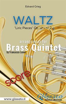 Lyric Piece op.112 No 2 (Waltz) - Brass Quintet score