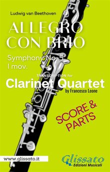 Allegro con Brio (Symphony No. 5) Clarinet Quartet (parts & score)