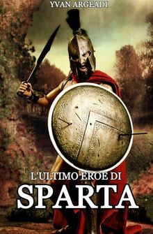 L'ultimo eroe di Sparta