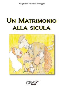 Un matrimonio alla sicula