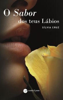 O Sabor dos Teus Lbios