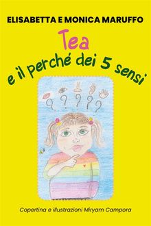 Tea e il perch dei 5 sensi