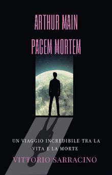 Arthur Main - Pacem mortem