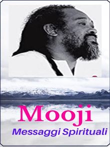 Mooji - Messaggi Spirituali