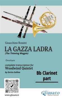 Bb Clarinet part of "La Gazza Ladra" overture for Woodwind Quintet