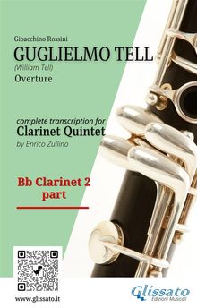 Clarinet 2 part: "Guglielmo Tell" overture arranged for Clarinet Quintet