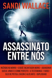 Assassinato Entre Ns