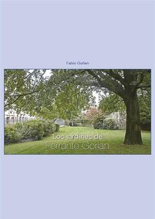 Los jardines de Ferrante Gorian