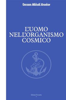 L'uomo nell'organismo cosmico