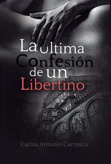 La ltima Confesin de un Libertino