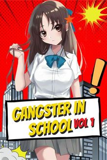 Gangster In School Vol 1