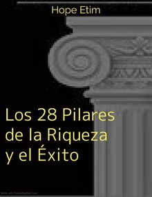 Los 28 Pilares De La Riqueza Y El xito