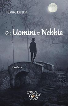 Gli Uomini di Nebbia