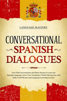 Conversational Spanish Dialogues