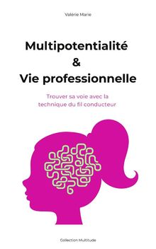 Multipotentialit & Vie professionnelle