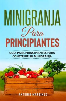 Minigranja para principiantes