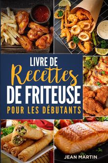 Livre de recettes de friteuse pour les dbutants