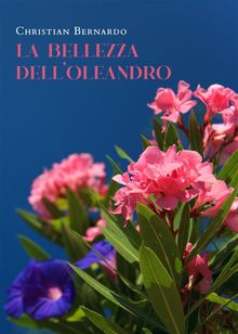 La bellezza dell'oleandro