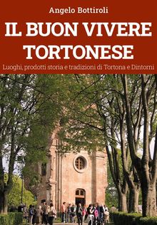 Il buon vivere Tortonese