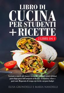 Libro di cucina per studenti + RICETTE  (2 Libri in 1)