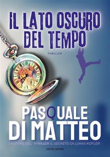 Il lato oscuro del tempo