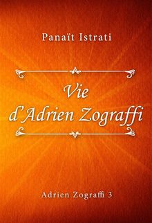 Vie dAdrien Zograffi