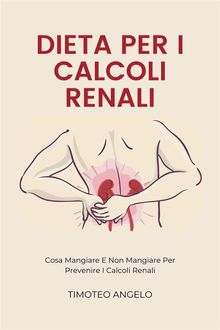 Dieta Per I Calcoli Renali