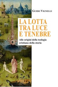 La lotta tra luce e tenebre