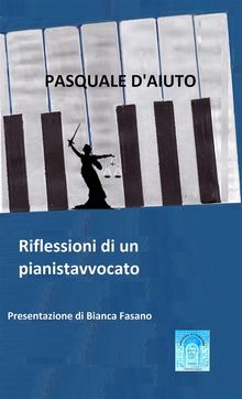 Riflessioni di un pianistavvocato