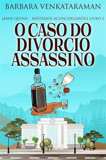 O Caso do Divrcio Assassino