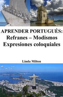 Aprender Portugus: Refranes - Modismos - Expresiones coloquiales