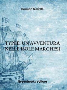 Typee: Un'avventura nelle isole Marchesi