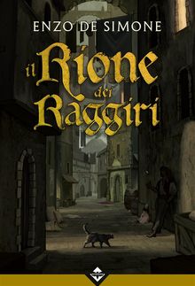 Il Rione dei Raggiri