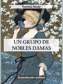 Un grupo de nobles damas