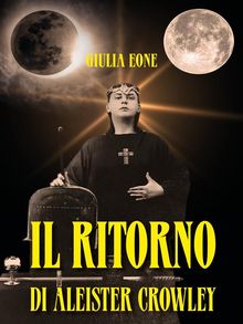 Il ritorno di Aleister Crowley