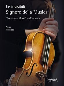 Le invisibili Signore della Musica