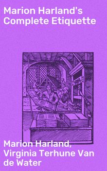 Marion Harland's Complete Etiquette