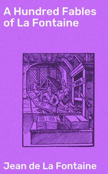 A Hundred Fables of La Fontaine