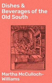 Dishes & Beverages of the Old South