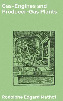 Gas-Engines and Producer-Gas Plants