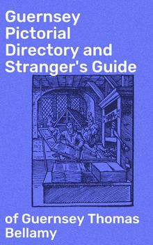 Guernsey Pictorial Directory and Stranger's Guide