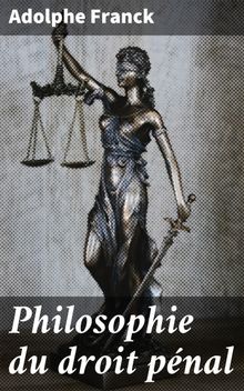 Philosophie du droit pnal