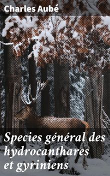 Species gnral des hydrocanthares et gyriniens