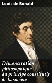 Dmonstration philosophique du principe constitutif de la socit